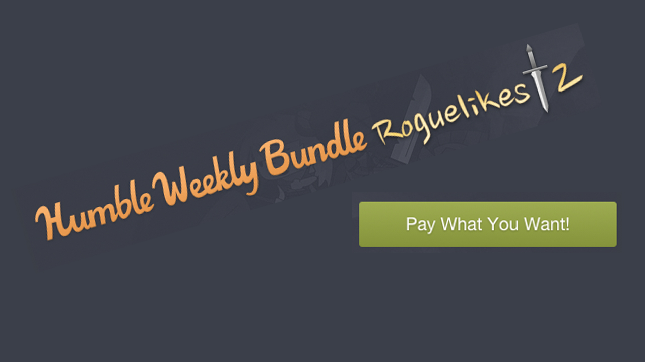 Humble Weekly Bundle: Roguelikes 2